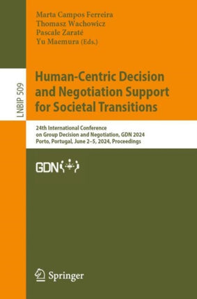 HumanCentric Decision and Negotiation Support for