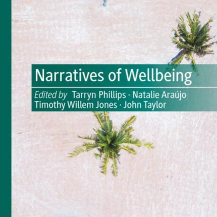 Narratives of Wellbeing