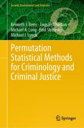 Permutation Statistical Methods for Criminology