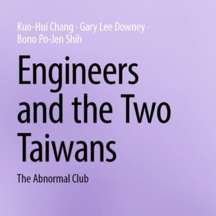 Engineers and the Two Taiwans