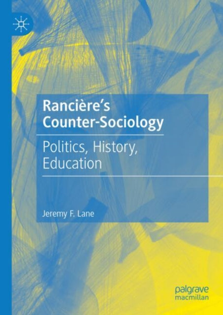 Rancières CounterSociology