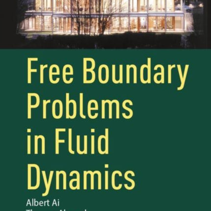 Free Boundary Problems in Fluid Dynamics