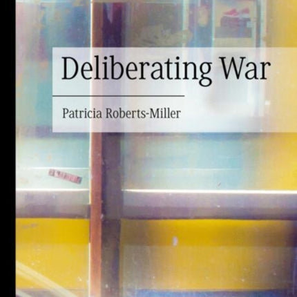 Deliberating War