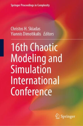 16th Chaotic Modeling and Simulation