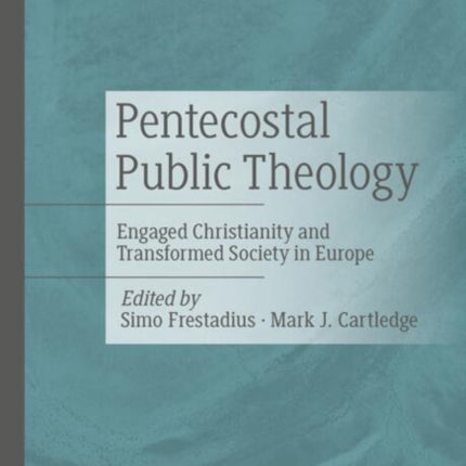 Pentecostal Public Theology