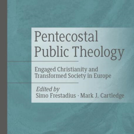 Pentecostal Public Theology