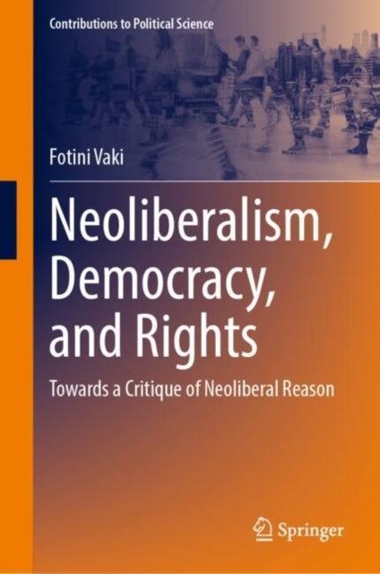 Neoliberalism Democracy and Rights