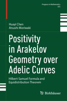 Positivity in Arakelov Geometry over Adelic