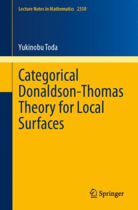 Categorical DonaldsonThomas Theory for Local