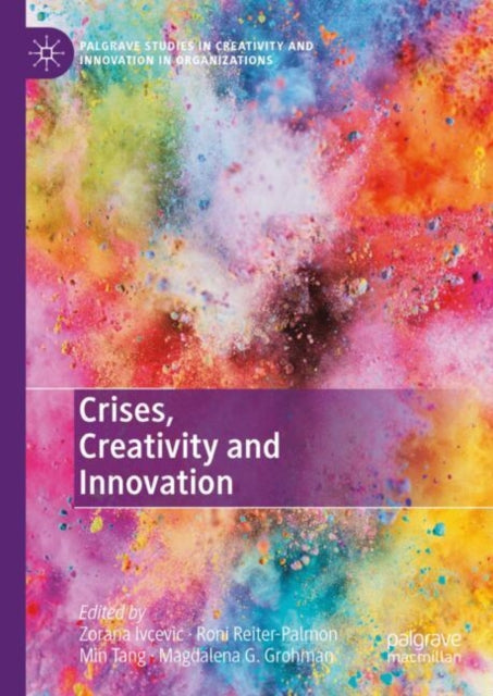 Crises Creativity and Innovation