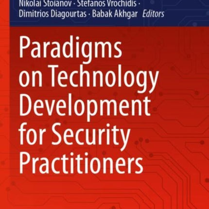 Paradigms on Technology Development for Security