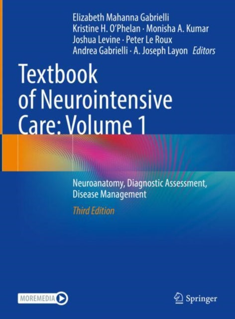 Textbook of Neurointensive Care Volume 1