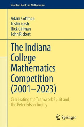 The Indiana College Mathematics Competition