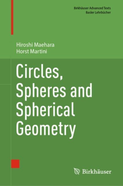 Circles Spheres and Spherical Geometry