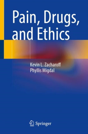 Pain Drugs and Ethics