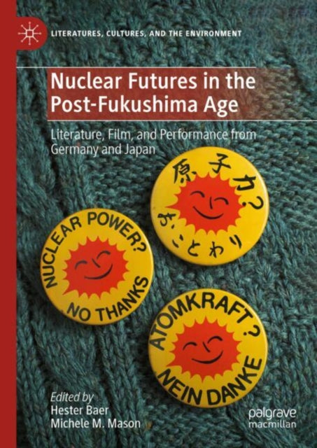 Nuclear Futures in the PostFukushima Age