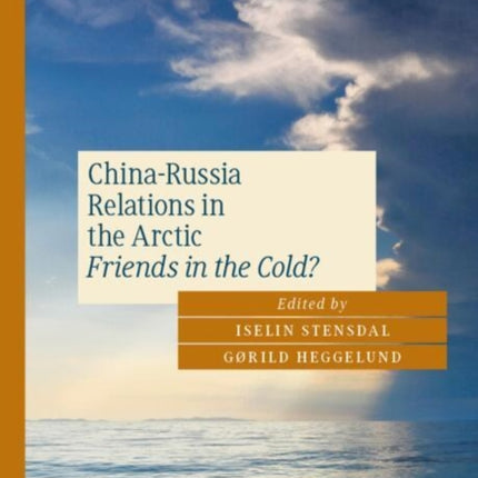 ChinaRussia Relations in the Arctic