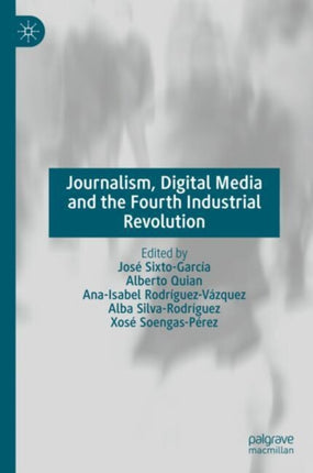 Journalism Digital Media and the Fourth