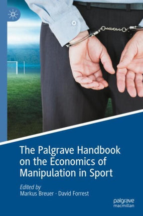 The Palgrave Handbook on the Economics of