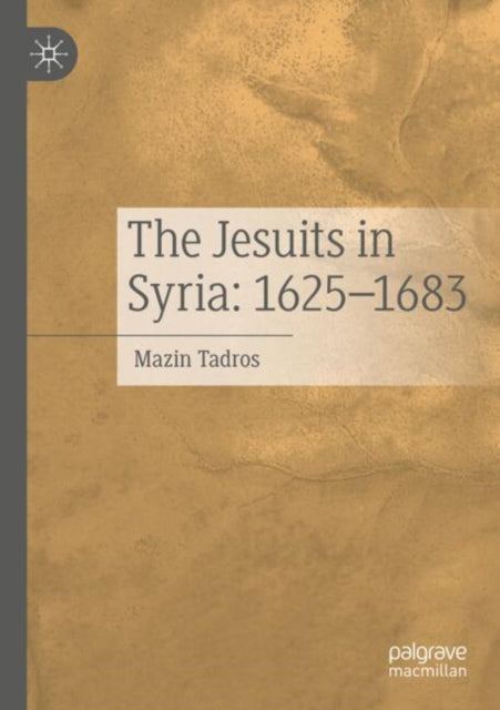 The Jesuits in Syria 16251683