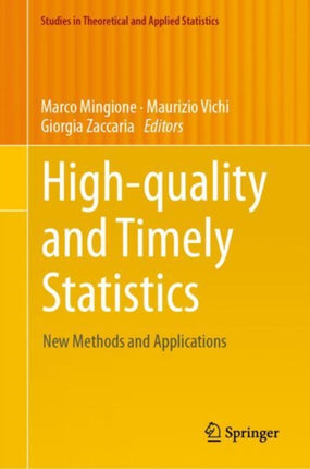 Highquality and Timely Statistics