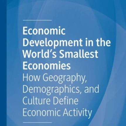 Economic Development in the Worlds Smallest