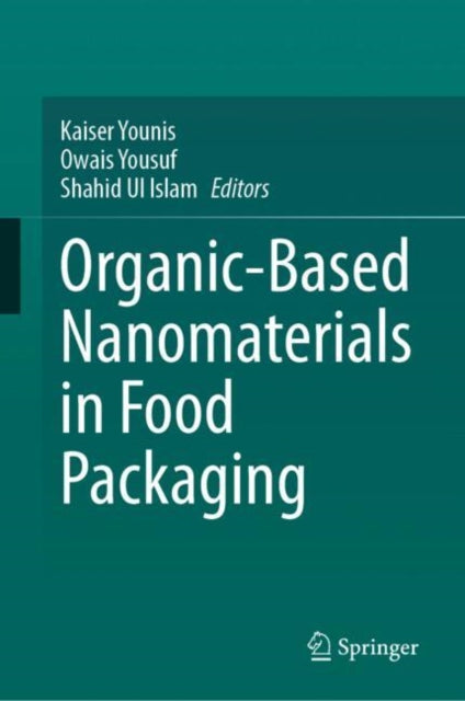 OrganicBased Nanomaterials in Food Packaging