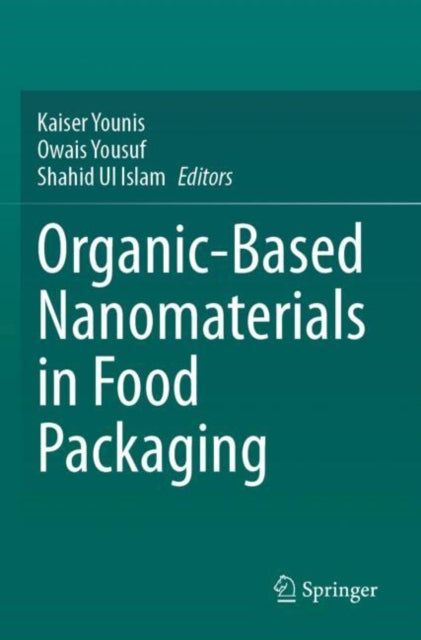 OrganicBased Nanomaterials in Food Packaging