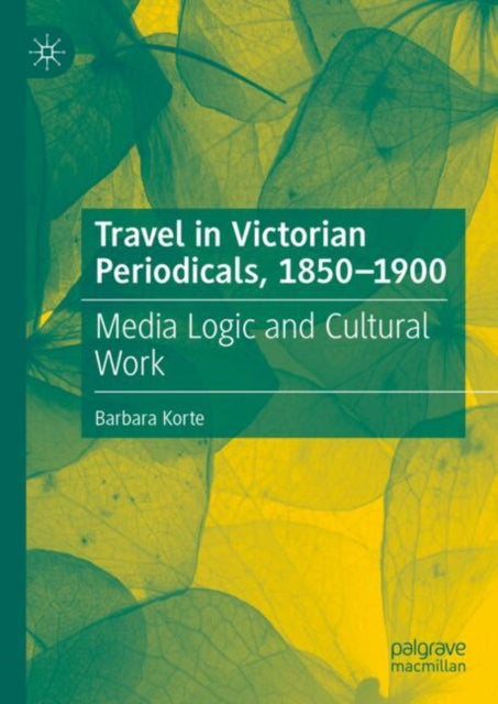 Travel in Victorian Periodicals 18501900