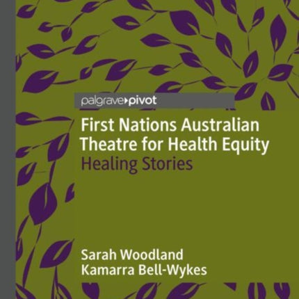 First Nations Australian Theatre for Health Equity