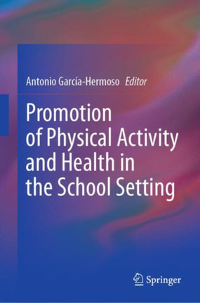 Promotion of Physical Activity and Health in the
