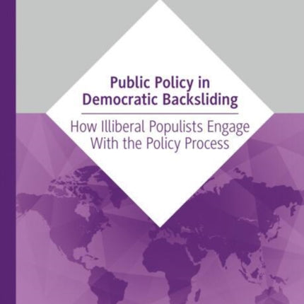 Public Policy in Democratic Backsliding