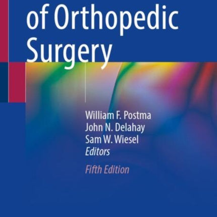 Essentials of Orthopedic Surgery