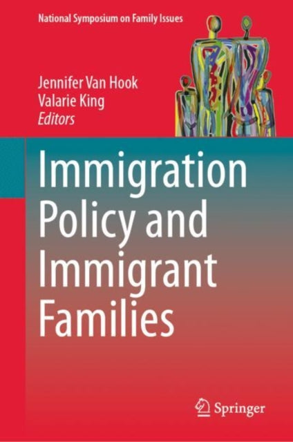 Immigration Policy and Immigrant Families