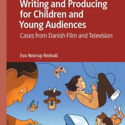 Writing and Producing for Children and Young Audiences