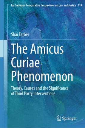 The Amicus Curiae Phenomenon