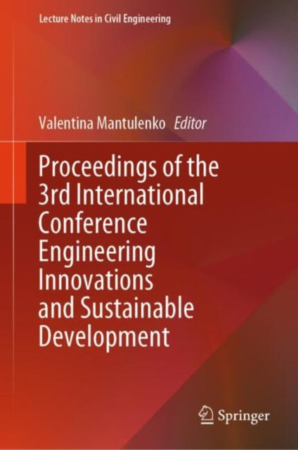 Proceedings of the 3rd International Conference Engineering Innovations and Sustainable Development