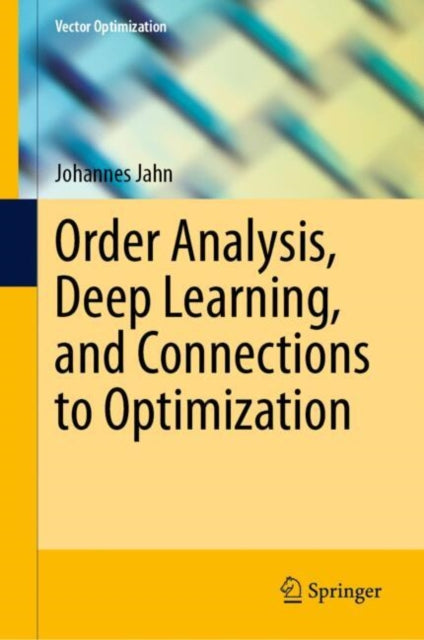 Order Analysis Deep Learning and Connections to