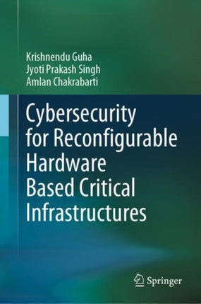 Cybersecurity for Reconfigurable Hardware Based