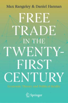 Free Trade in the TwentyFirst Century