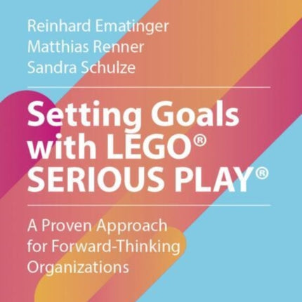 Setting Goals with LEGO SERIOUS PLAY