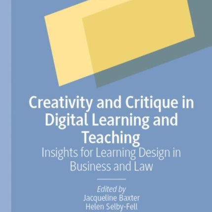 Creativity and Critique in Digital Learning and