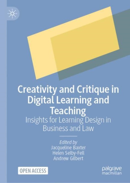 Creativity and Critique in Digital Learning and