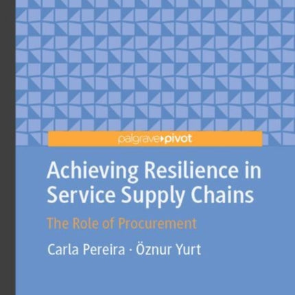 Achieving Resilience in Service Supply Chains