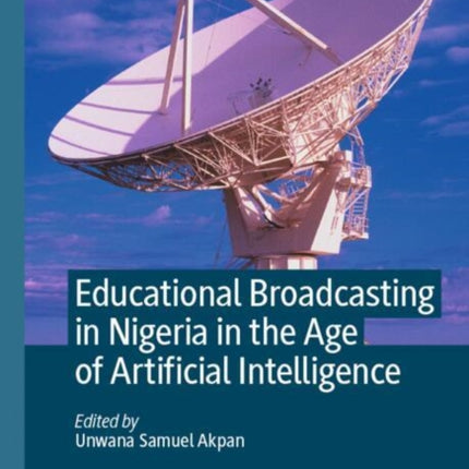 Educational Broadcasting in Nigeria in the Age of