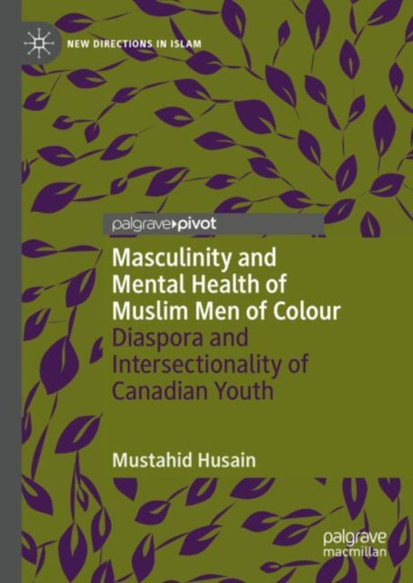 Masculinity and Mental Health of Muslim Men of