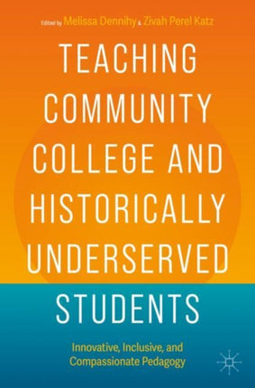 Teaching Community College and Historically