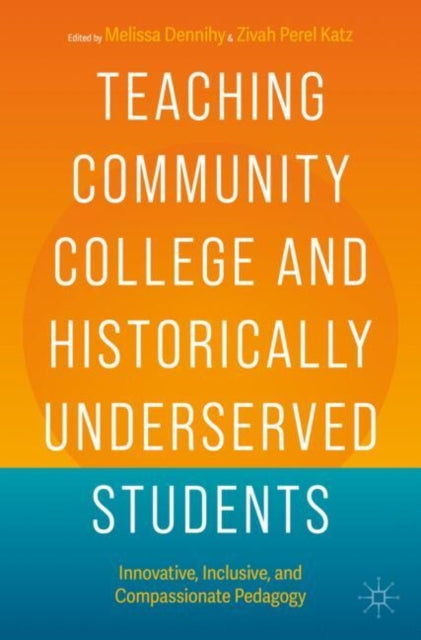 Teaching Community College and Historically