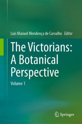 The Victorians A Botanical Perspective