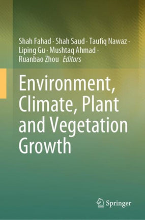 Environment Climate Plant and Vegetation Growth